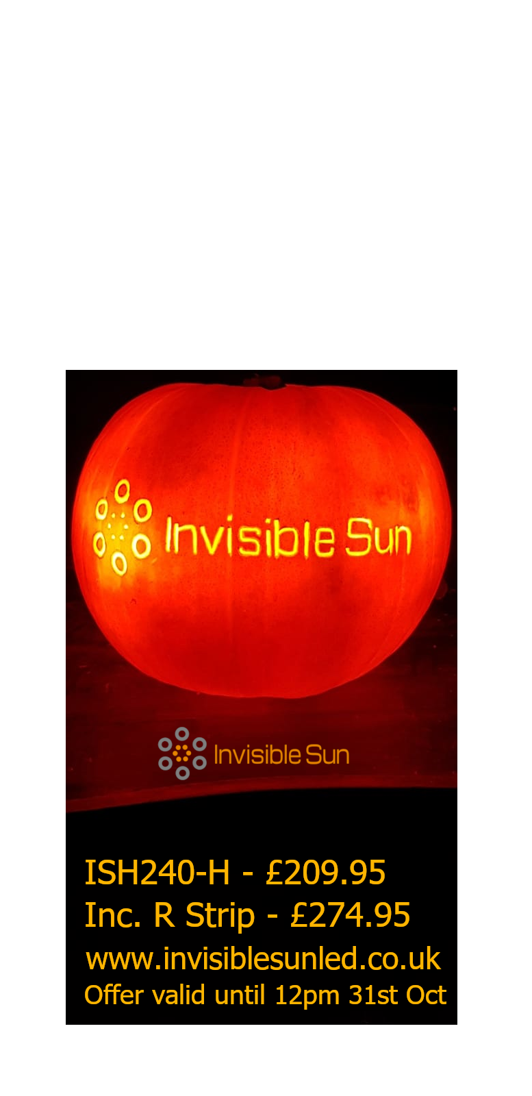 Invisible Sun LED Halloween Offer